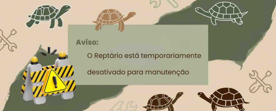 Aviso manutenção reptário